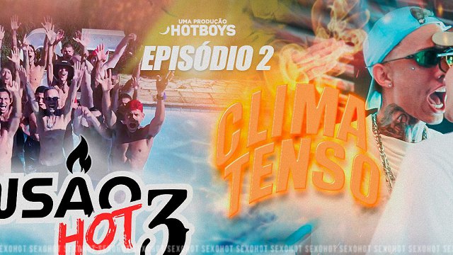 Mansão Hot 3 — Episódio 2