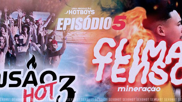 Mansão Hot 3 — Episódio 5